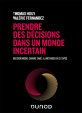 Prendre des décisions dans un monde incertain, de V. Fernandez et Th. Houy, éd. Dunod (couverture livre)